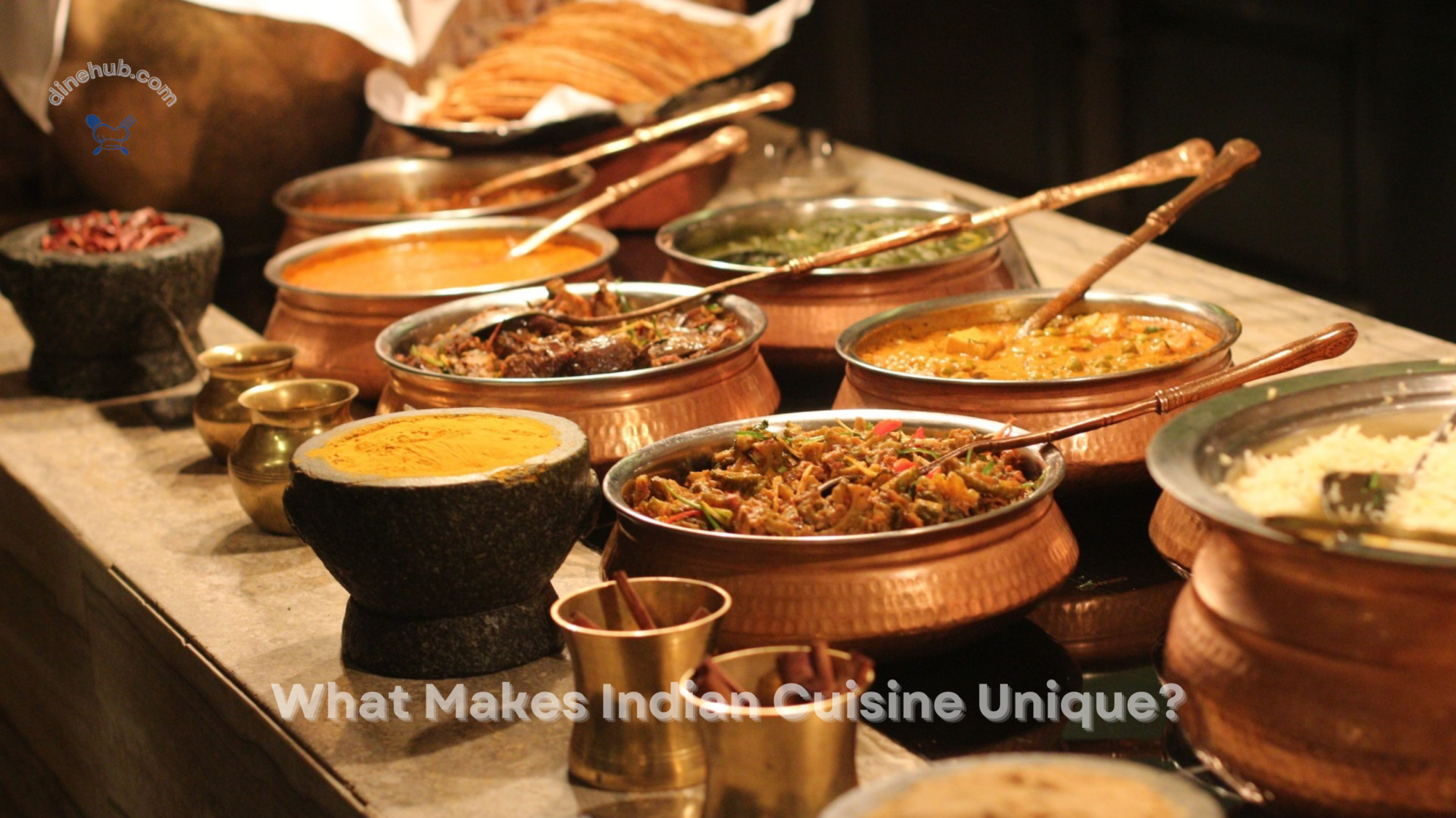 What Makes Indian Cuisine Unique