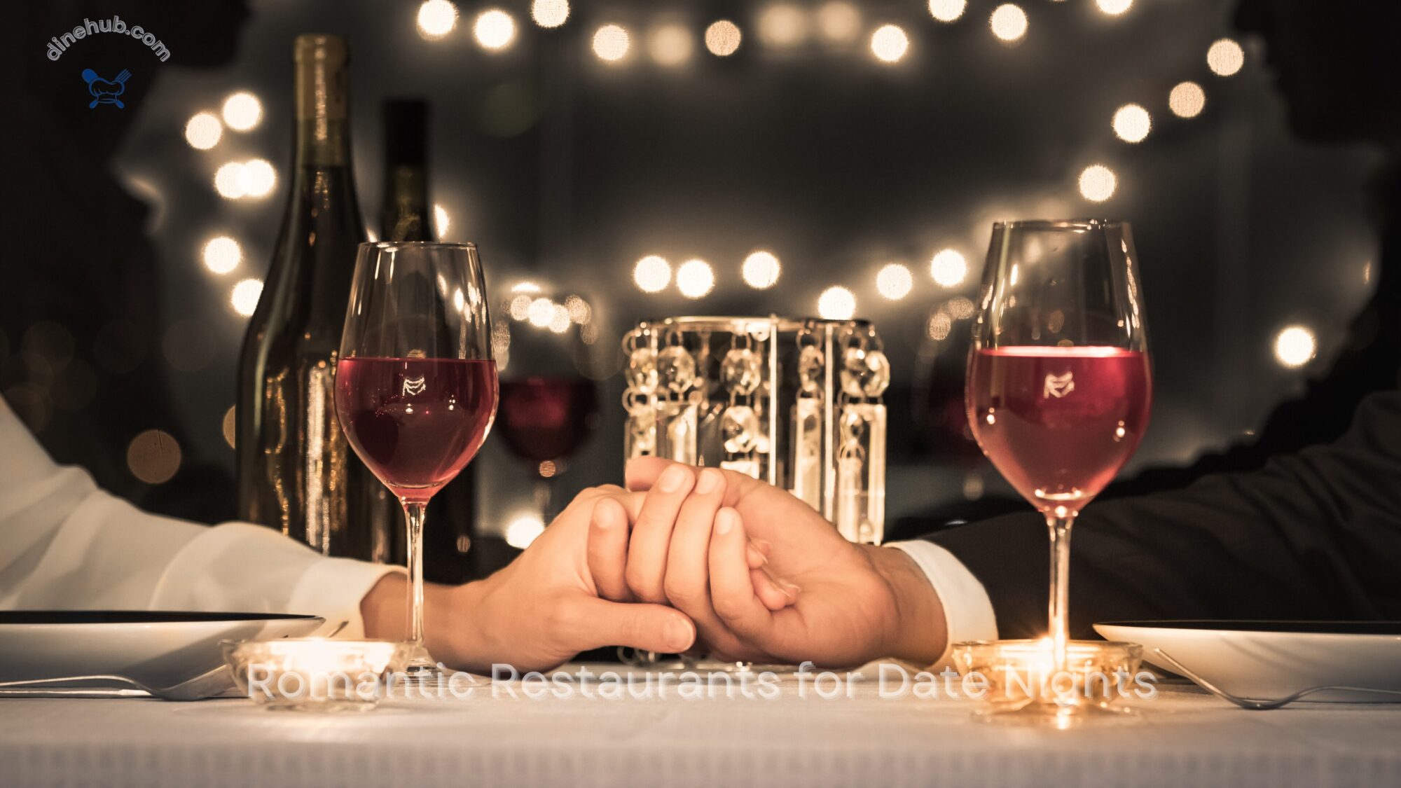 Romantic Restaurants for Date Nights