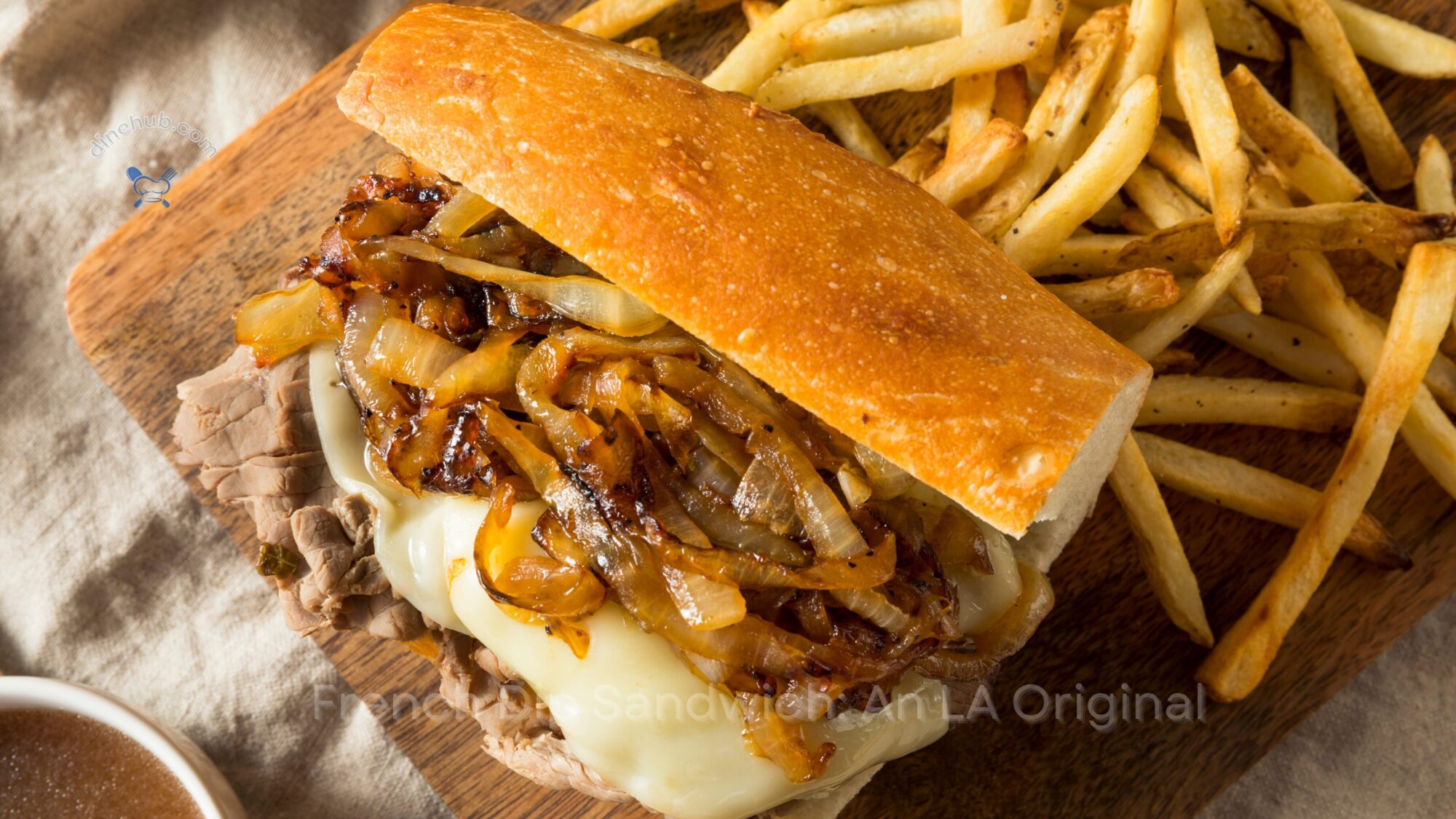 French Dip Sandwich: An LA Original